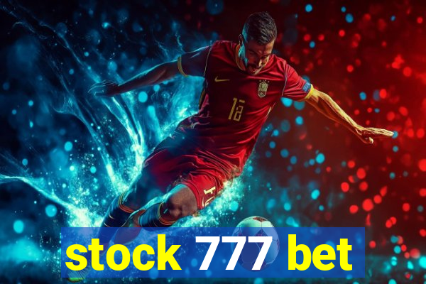 stock 777 bet